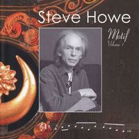 Steve Howe - Motif, Vol. 1