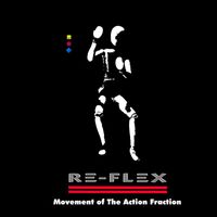 Re-Flex - Movement of the Action Fraction