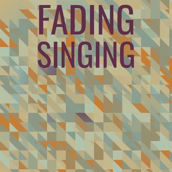 Various Artists - Fading Singing