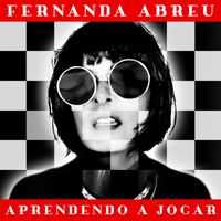 Fernanda Abreu - Aprendendo a Jogar
