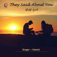 Hamid - They Said About You - Single