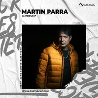 Martin Parra - La Viciosa EP