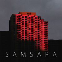 Samsara - Samsara (Edición en casa) (Explicit)