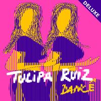 Tulipa Ruiz - Dancê (Deluxe)