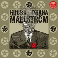 Hudba Praha - Maelström (30th Anniversary Remaster)
