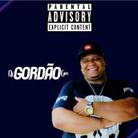 Dj Gordão GM - Medley de Piseiro Funk (Explicit)