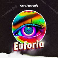 Ger Electronic - Euforia