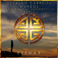 Osvaldo Carreira - Mundos (Larss & Napoli Underground Remix)