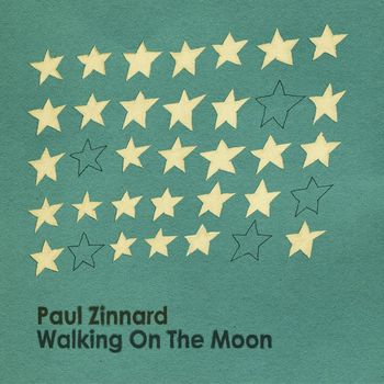 Paul Zinnard - Walking on the moon