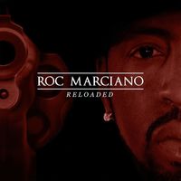 Roc Marciano - Reloaded (Explicit)