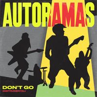 Autoramas - Don't Go (Instrumental)