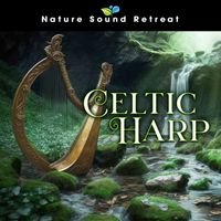Nature Sound Retreat - Celtic Harp