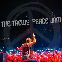 The Trews - Peace Jam (Explicit)