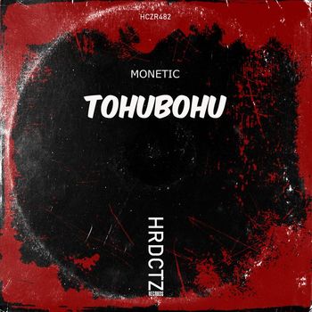 Monetic - Tohubohu
