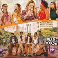 Bloco do Caos featuring Tati Portella, Mariana Coelho, Bells, Manu Testa and Denise D'Paula - na trilha do bloco com elas