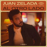 Juan Zelada - Al otro lado (Explicit)