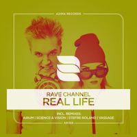 Rave CHannel - Real Life