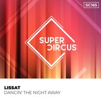 Lissat - Dancin' the Night Away