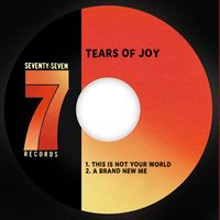 Tears of Joy - This Is Not Your World
