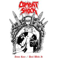 Combat Shock - Arms Race​ /​ Deal with It