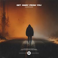 Mannymore - Get Away From You