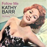 Kathy Barr - Follow Me (Remastered)