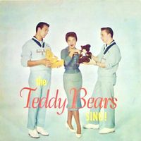 The Teddy Bears - The Teddy Bears Sing! (Remastered)