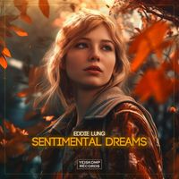 Eddie Lung - Sentimental Dreams