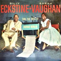 Sarah Vaughan And Billy Eckstine - Sing The Best Of The Irving Berlin Songbook (Remastered)