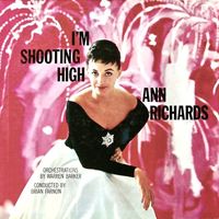 Ann Richards - I'm Shooting High (Remastered)