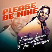 Frankie Lymon & The Teenagers - Please Be Mine