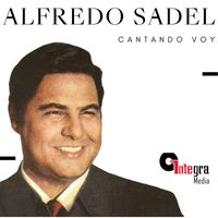 Alfredo Sadel - Cantando Voy