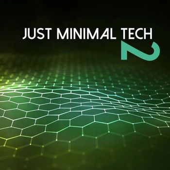 Various Artists - Just Minimal Tech, Vol. 2 (Explicit)