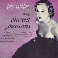 Lee Wiley - Lee Wiley Sings Vincent Youmans (Remastered)