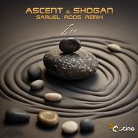 Ascent, Shogan - Zen (Samuel Roos Remix)