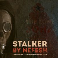 Nefesh - Stalker (From Road To Chernobyl)