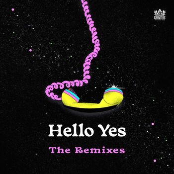 Hello Yes - Hello Yes (The Remixes)