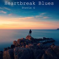 Stevie G - Heartbreak Blues