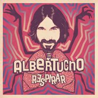Albertucho - Respirar