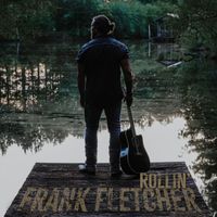 Frank Fletcher - Rollin