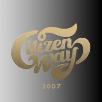 Citizen Way - 2007