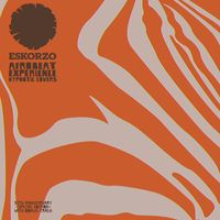 Eskorzo - Afrobeat Experience  (Hypnotic Covers) (10th Anniversary Edition)