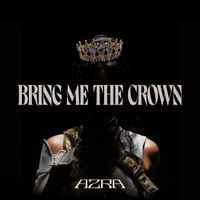 Azra - Bring Me The Crown