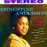 Ernestine Anderson - My Kinda Swing (Remastered)