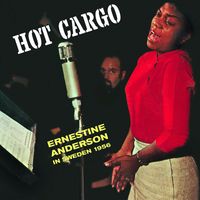 Ernestine Anderson - Hot Cargo: In Sweden 1956 (Remastered)