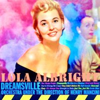 Lola Albright - Dreamsville! (Remastered)