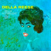 Della Reese - Della By Starlight (Remastered)