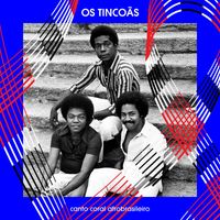 Os Tincoãs - Canto Coral Afrobrasileiro