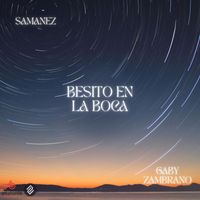 Samanez & Gaby Zambrano - Besito en la Boca