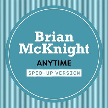 Brian McKnight - Anytime (Sped Up)